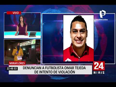 Miraflores: Denuncian a futbolista Omar Tejeda de intento de violación