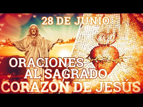 ORACIONES AL  SAGRADO CORAZÓN DE JESÚS 28 DE JUNIO CFR