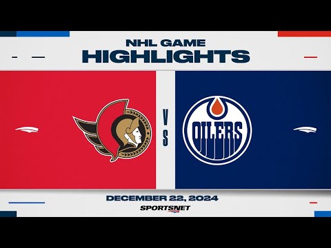 NHL Highlights | Senators vs. Oilers - December 22, 2024