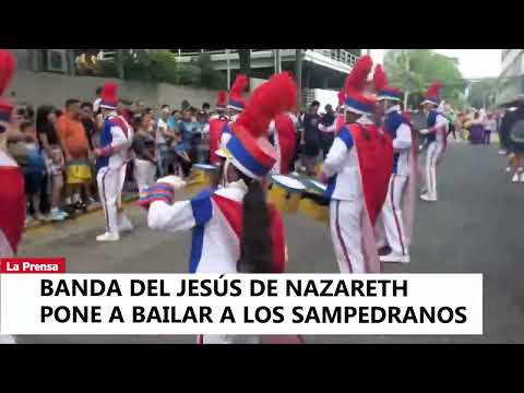 Banda del Jesús de Nazareth pone a bailar a los sampedranos