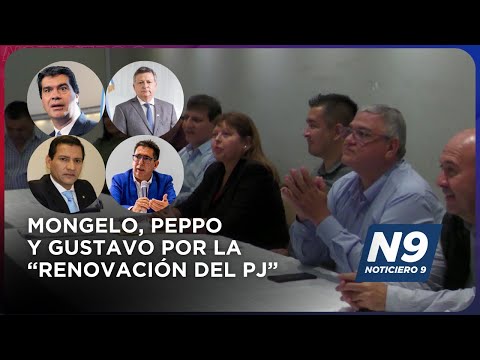 MONGELO, PEPPO Y GUSTAVO POR LA “RENOVACIÓN DEL PJ” - NOTICIERO 9