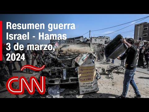 Resumen en video de la guerra Israel - Hamas: noticias del 3 de marzo de 2024
