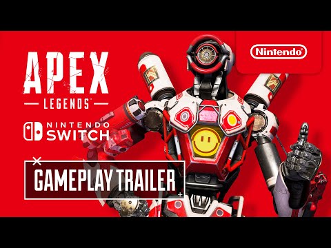 Apex Legends - Nintendo Switch Gameplay Trailer - Nintendo Switch