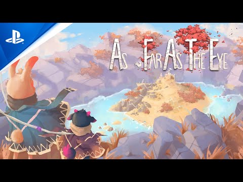 As Far As The Eye - Launch Trailer | PS4 Games