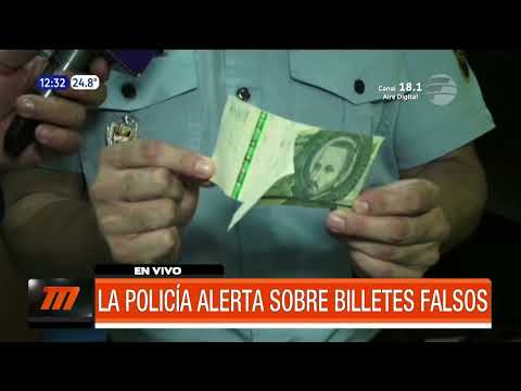 ¡Cuidado! Alertan sobre la circulación de billetes falsos