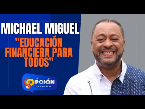 Educacion Financiera Para Todos | La Opción Radio