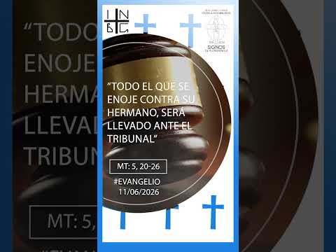 “Todo el que se enoje contra su hermano, será llevado ante el tribunal.” (san Mateo: 5, 20-26)