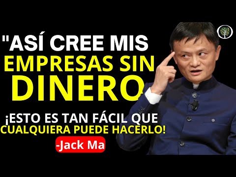 Construye un Negocio Exitoso en poco TIEMPO | Jack Ma