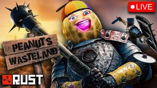 🔴LIVE | RUST | PEANUT'S WASTELAND | LAST NIGHT BEFORE WIPE | THE BIG W