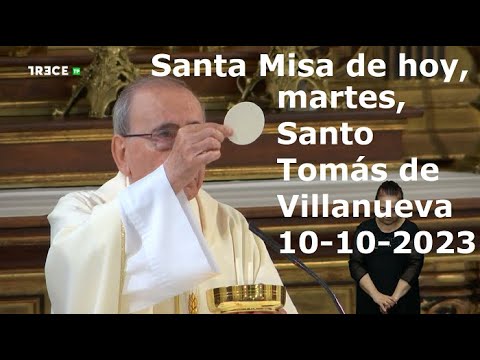 Santa Misa de hoy, martes, Santo Tomás de Villanueva, 10-10-2023