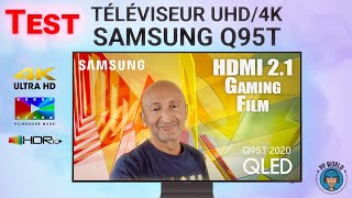 Vido-Test : TEST : Tlviseur Samsung 55Q95T (LCD QLED, HDMI 2.1, Gaming, HDR 10+...)