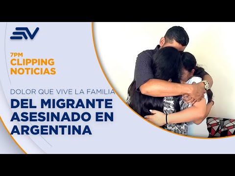 El dolor que vive la familia del migrante asesinado en Argentina | Televistazo | Ecuavisa