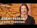 J?r?my Ferrari - Le guide touristique - Marrakech du rire 2013