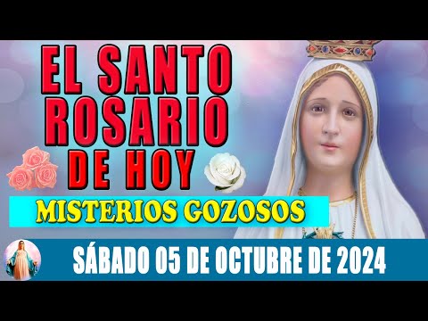 El Santo Rosario De Hoy  Sábado 05 De Octubre De 2024 -  Oraciones a la Virgen Maria