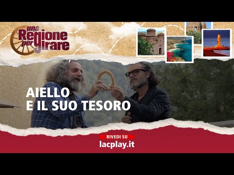 Aiello e il suo tesoro - Una Regione per Girare