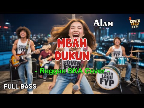Alam - Mbah Dukun (Reggae Cover) || Full Bass