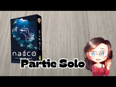 NAECO - L'exploration des Abysses - Partie Solo