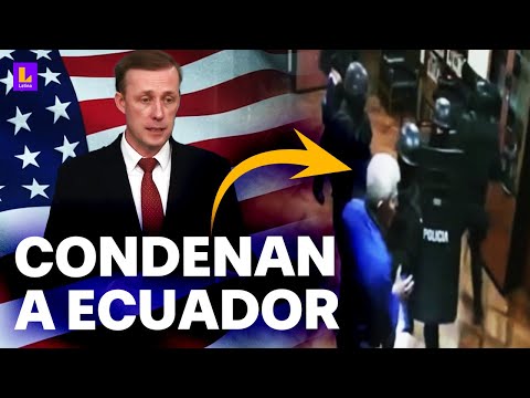 Estados Unidos sobre asalto a embajada en Ecuador: Estuvieron equivocados