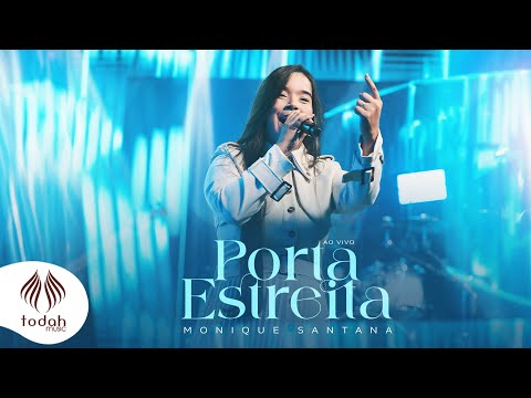 Monique Santana | Porta Estreita [Clipe Oficial]