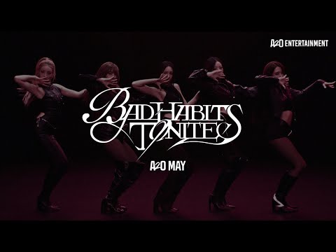 A2O <strong>MAY</strong> ‘BAD HABITS TONITE’ MV TEASER