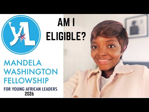 Mandela Washington Fellowship 2026 Eligibility | Who Can Apply?”