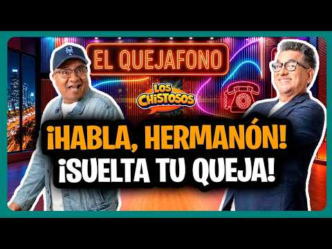 LOS CHISTOSOS 😁 LUNES DEL HERMANÓN: ¡Quejafono está activado para recibir tus llamadas!