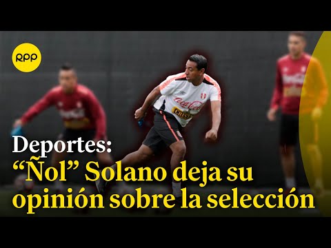 Conversamos con Nolberto Solano en la previa al partido de Perú contra Paraguay