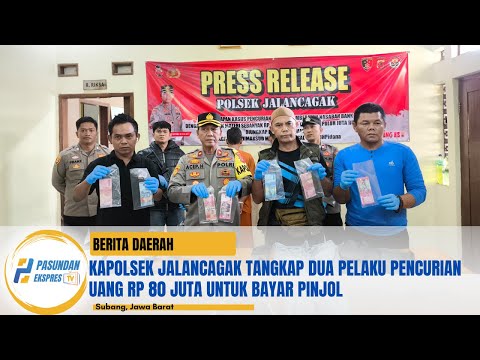 Kapolsek Jalancagak Tangkap Dua Pelaku Pencurian Uang Rp 80 Juta untuk Bayar Pinjol