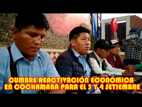 ORGANIZACIONES SOCIALES DE COCHABAMBA CONVOCAN CUMBRE PARA LA RECONSTRUCCIÓN ECONÓMICA PARA 3Y 4..