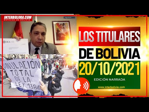 ? LOS TITULARES DE BOLIVIA 22 DE OCTUBRE 2021 [EDICIÓN NARRADA] últimas noticias de Bolivia