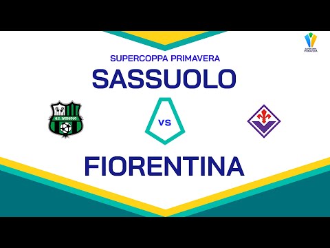 Sassuolo U19 vs Fiorentina U19 | Full Match LIVE | Final | Supercoppa Primavera 2024/25