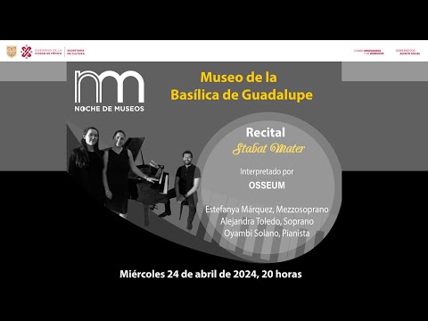 Noche de Museos, Concierto: Recital Stabat Mater, 24 de abril del 2024, 20:00 h.