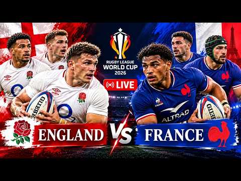 England vs France LIVE | ENG vs FRN | Rugby League World Cup 2026 – Round 2 | Live Watchalong