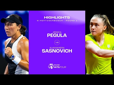 Jessica Pegula vs. Aliaksandra Sasnovich | 2024 's-Hertogenbosch Round 1 | WTA Match Highlights