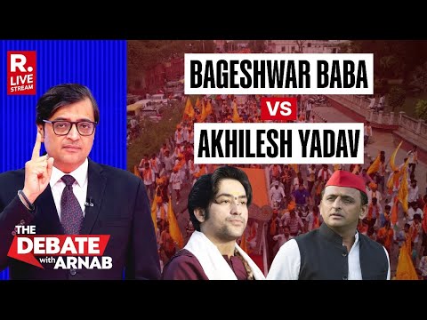 Debate With Arnab: Bageshwar Baba VS Akhilesh Yadav On Sanatan Dharma