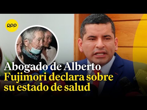Declaraciones de Elio Riera sobre estado de salud de Alberto Fujimori