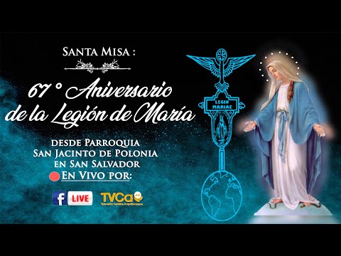 Santa Misa 67 Aniversario de la Legión de María