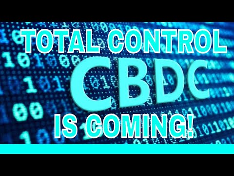 How CBDC Will Be Used To Control You!