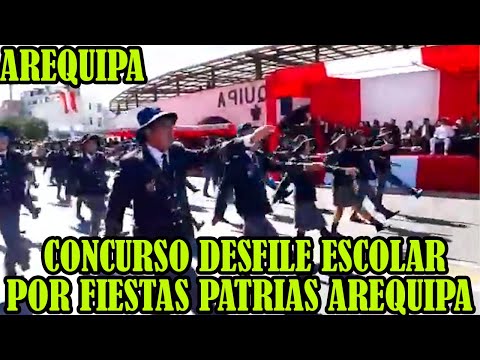 AREQUIPA DESFILE ESCOLAR EN EL CERCADO DE AREQUIPA POR FIESTAS PATRIAS..