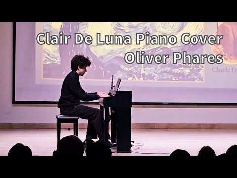 Clair De Luna (Piano Cover) - Oliver <strong>Phares</strong>