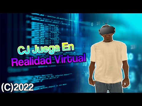 Gta San Andreas Loquendo-CJ Juega En Realidad Virtual.