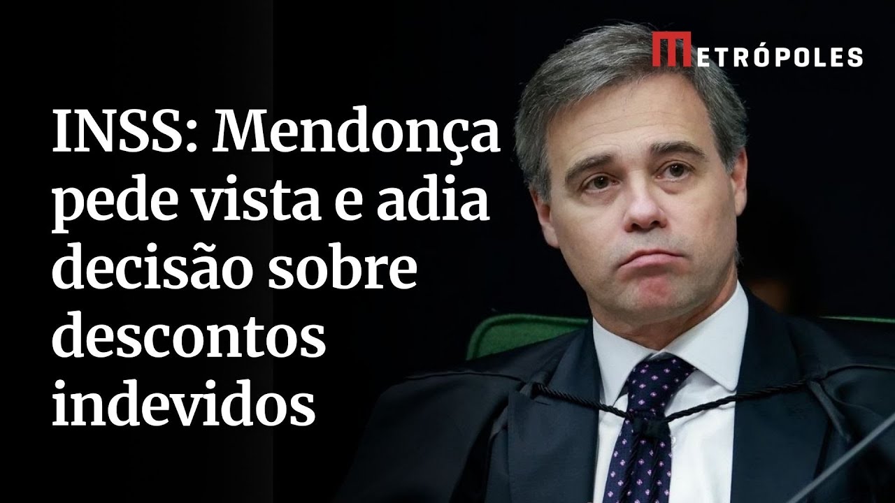 INSS: Mendonça pede vista e adia decisão sobre descontos indevidos