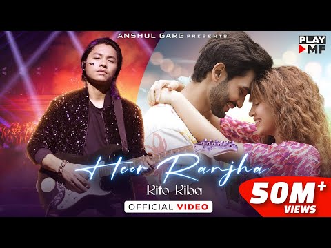 HEER RANJHA - Rito Riba | Shivangi Joshi & Rohit Khandelwal | Rajat Nagpal | Anshul Garg| Hindi Song