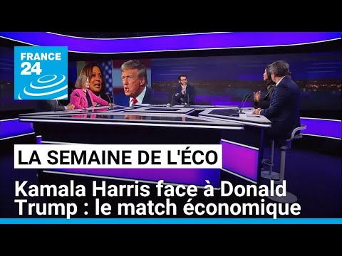 Kamala Harris face à Donald Trump : le match économique • FRANCE 24