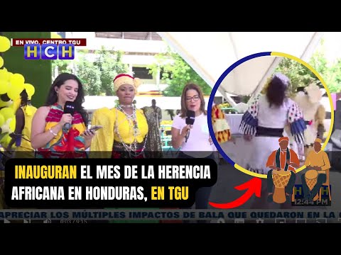 ¡Al ritmo de los tambores!  inauguran el mes de la herencia Africana en Honduras, en TGU