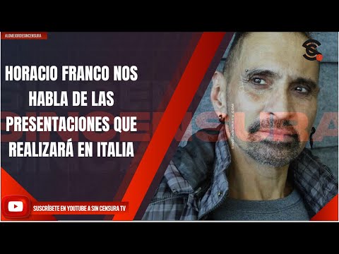 HORACIO FRANCO NOS HABLA DE LAS PRESENTACIONES QUE REALIZARÁ EN ITALIA