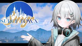 【#SURGETown 】パパパパパシフィック⁉⁉⁉‼な上官警察ではある#10【パカエル】