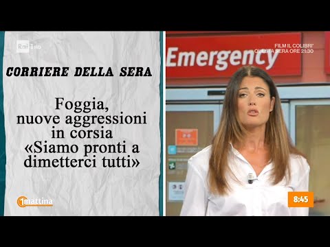 Aggressione a medici e infermieri - Unomattina 11/09/2024