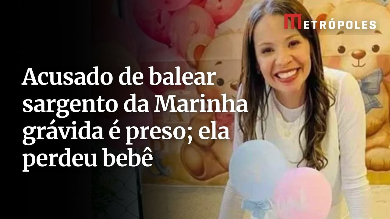 Acusado de balear sargento da Marinha grávida é preso