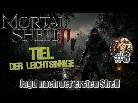 Mortal Shell 2 lets play Part 3  - Jagd nach der ersten Shell